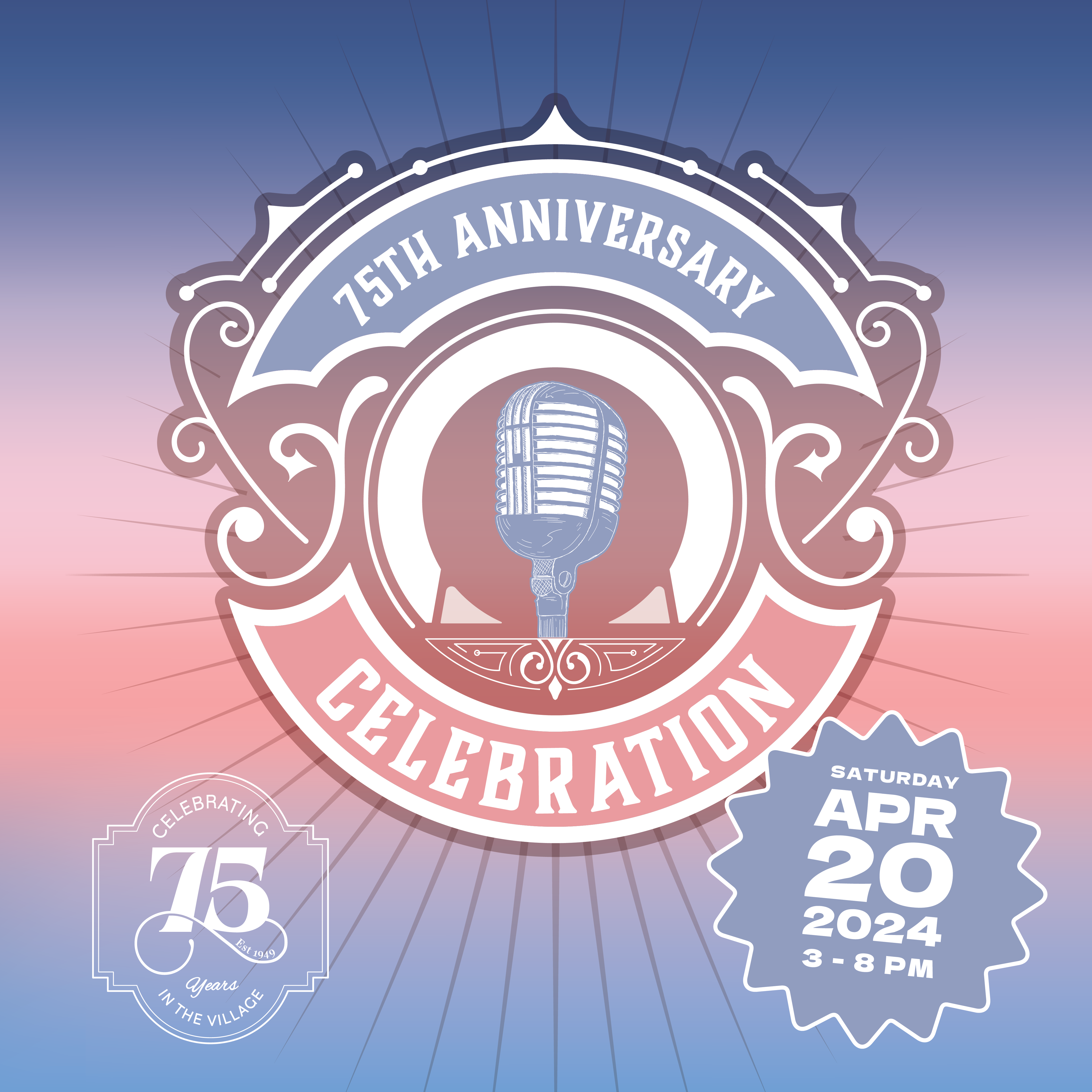 75th Anniversary Celebration - Village District